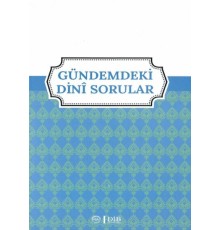Gündemdeki Dini Sorular
