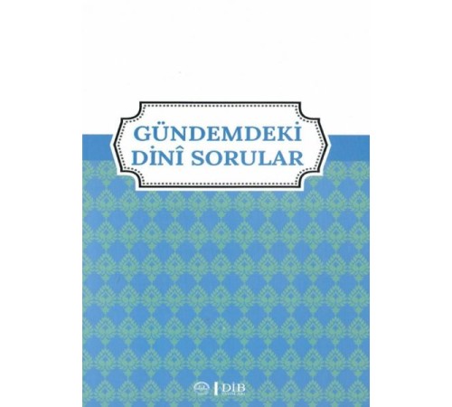 Gündemdeki Dini Sorular