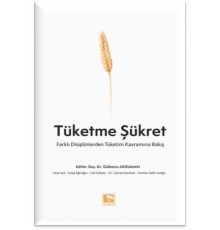 Tüketme Şükret