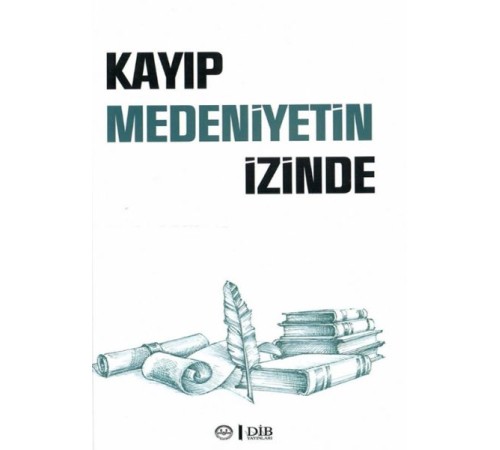 Kayıp Medeniyetin İzinde Kayıp Medeniyetin İzinde