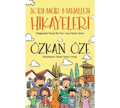 Sormagir Mahallesi Hikayeleri Sormagir Mahallesi Hikayeleri