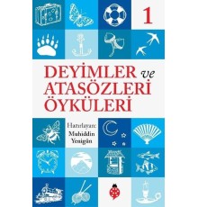 Deyimler Ve Atasözleri Öyküleri - 1