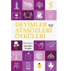 Deyimler Ve Atasözleri Öyküleri - 5