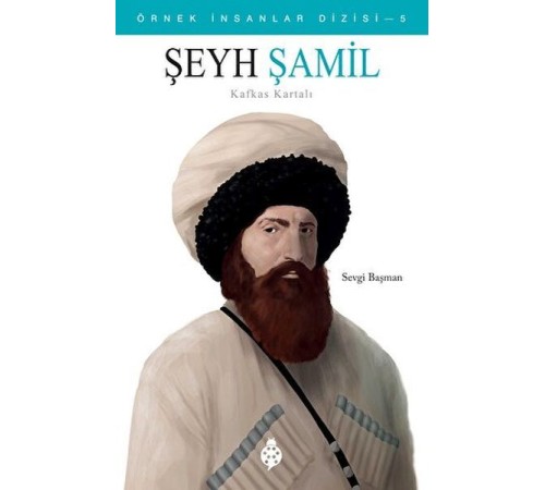 Örnek İnsanlar Dizisi-5 Şeyh Şamil