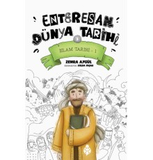 Enteresan Dünya Tarihi-3 - İslam Tarihi-1