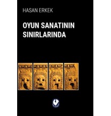 Oyun Sanatının Sınırlarında