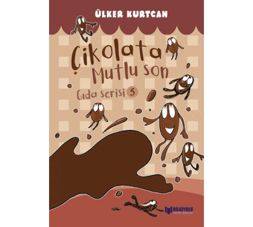 Gıda Serisi 5 - Çikolata Mutlu Son