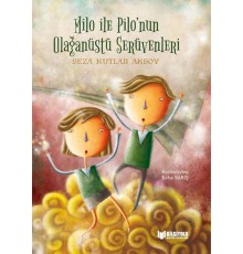 Milo İle Pilo'nun Olağanüstü Serüvenleri