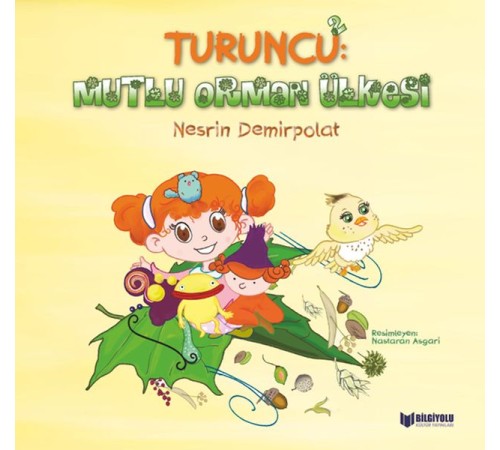 Turuncu 2: Mutlu Orman Ülkesi Turuncu 2: Mutlu Orman Ülkesi