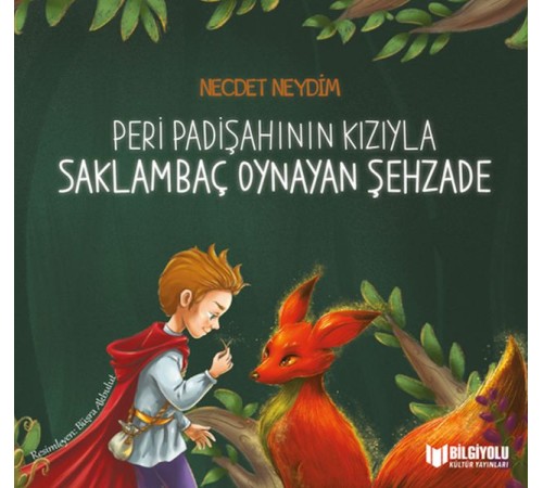 Peri Padişahının Kızıyla Saklambaç Oynayan Şehzade