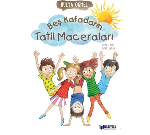 Beş Kafadarın Tatil Maceraları Beş Kafadarın Tatil Maceraları