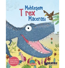 Muhteşem T Rex Macerası (Ciltli)