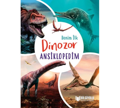 Benim İlk Dinozor Ansiklopedim