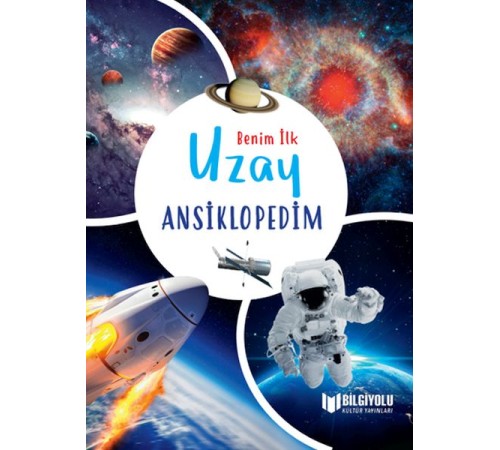Benim İlk Uzay Ansiklopedim Benim İlk Uzay Ansiklopedim
