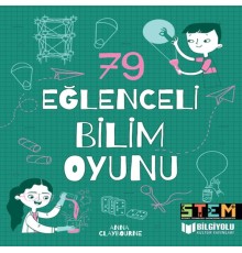 79 Eğlenceli Bilim Oyunu
