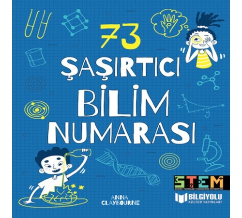73 Şaşırtıcı Bilim Numarası 73 Şaşırtıcı Bilim Numarası