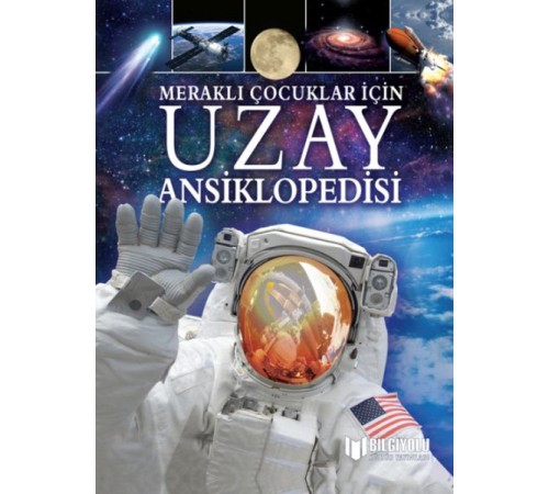 Meraklı Çocuklar İçin Uzay Ansiklopedisi
