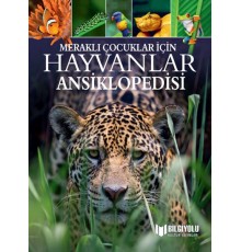 Meraklı Çocuklar İçin Hayvanlar Ansiklopedisi
