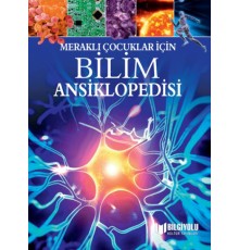 Meraklı Çocuklar İçin Bilim Ansiklopedisi