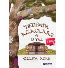 Dedemin Ağaçları ve O Yaz