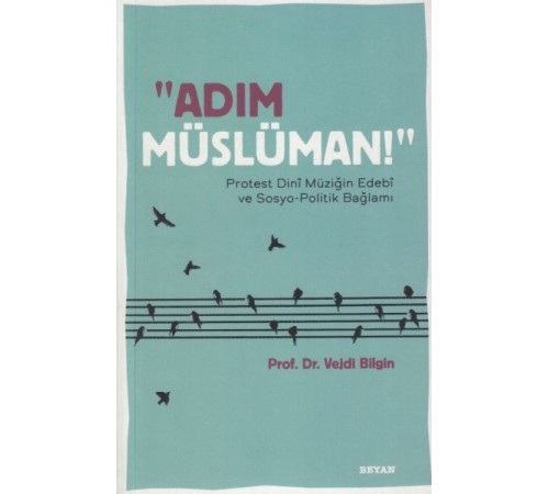 Adım Müslüman! Adım Müslüman!