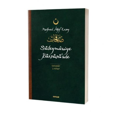 Süleymaniye Kürsüsü'nde - Safahat 2. Kitap Süleymaniye Kürsüsü'nde - Safahat 2. Kitap