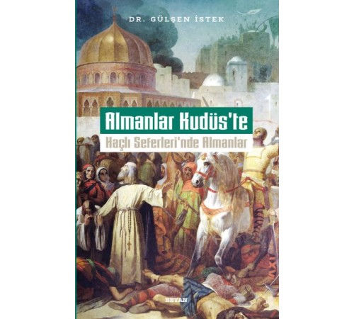 Almanlar Kudüs'te Haçlı Seferleri'nde Almanlar