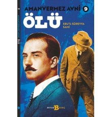 Ölü - Amanvermez Avni 9