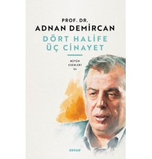 Dört Halife Üç Cinayet