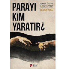 Parayı Kim Yaratır?