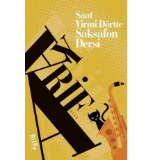 Saat Yirmi Dörtte Saksafon Dersi