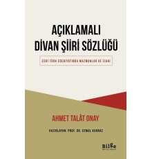 Açıklamalı Divan Şiiri Sözlüğü