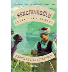 Sencivanoğlu - Büyük Türk Romanı