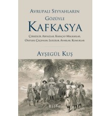 Avrupalı Seyyahların Gözüyle Kafkasya