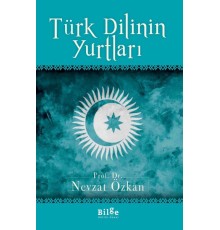 Türk Dilinin Yurtları