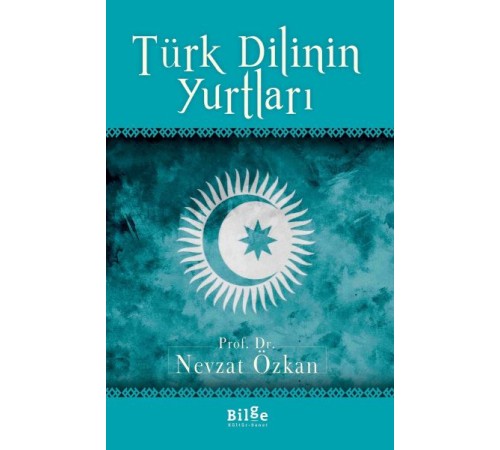 Türk Dilinin Yurtları Türk Dilinin Yurtları