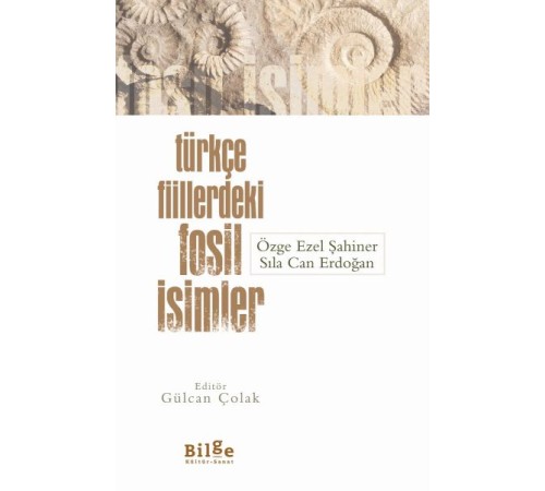 Türkçe Fiillerdeki Fosil İsimler