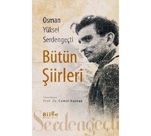 Osman Yüksel Serdengeçti Bütün Şiirleri