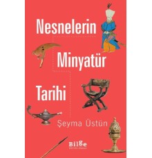 Nesnelerin Minyatür Tarihi