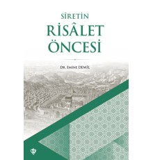 Siretin Risalet Öncesi