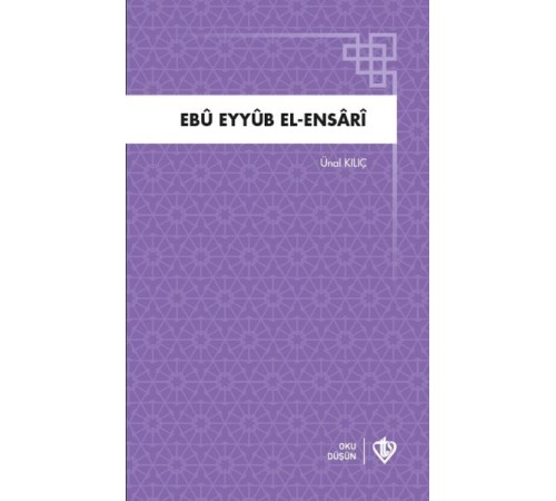Ebu Eyyüb El Ensari Ebu Eyyüb El Ensari