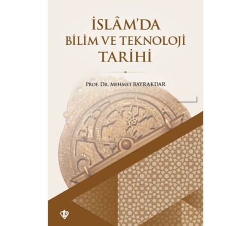 İslam'da Bilim ve Teknoloji Tarihi