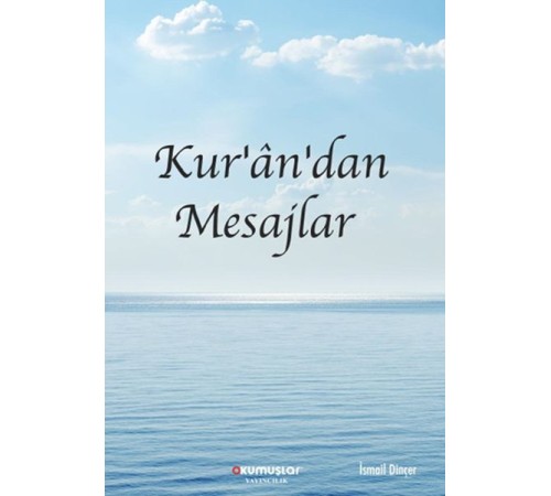 Kur’an’dan Mesajlar