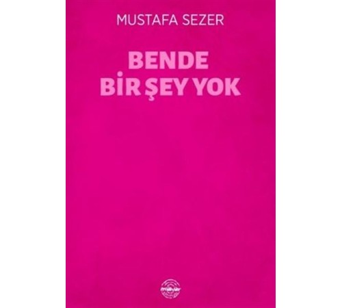 Bende Bir Şey Yok