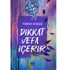 Dikkat Vefa İçerir