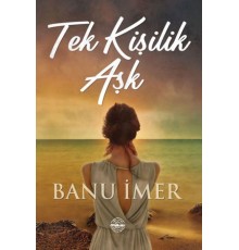 Tek Kişilik Aşk