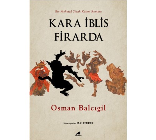 Kara İblis Firarda Kara İblis Firarda