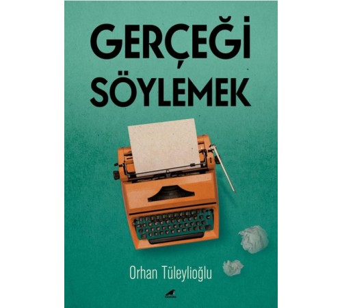 Gerçeği Söylemek Gerçeği Söylemek