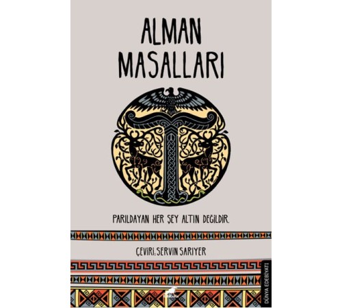 Alman Masalları - Parıldayan Her Şey Altın Değildir Alman Masalları - Parıldayan Her Şey Altın Değildir