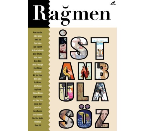 Rağmen 4: İstanbul’a Söz